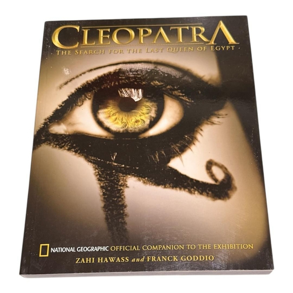 Cleopatra Search For The Last Queen Of Egypt Hawass Goddio National Geo Book
